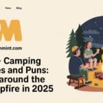 357+ Camping Jokes and Puns: Fun Around the Campfire In 2025