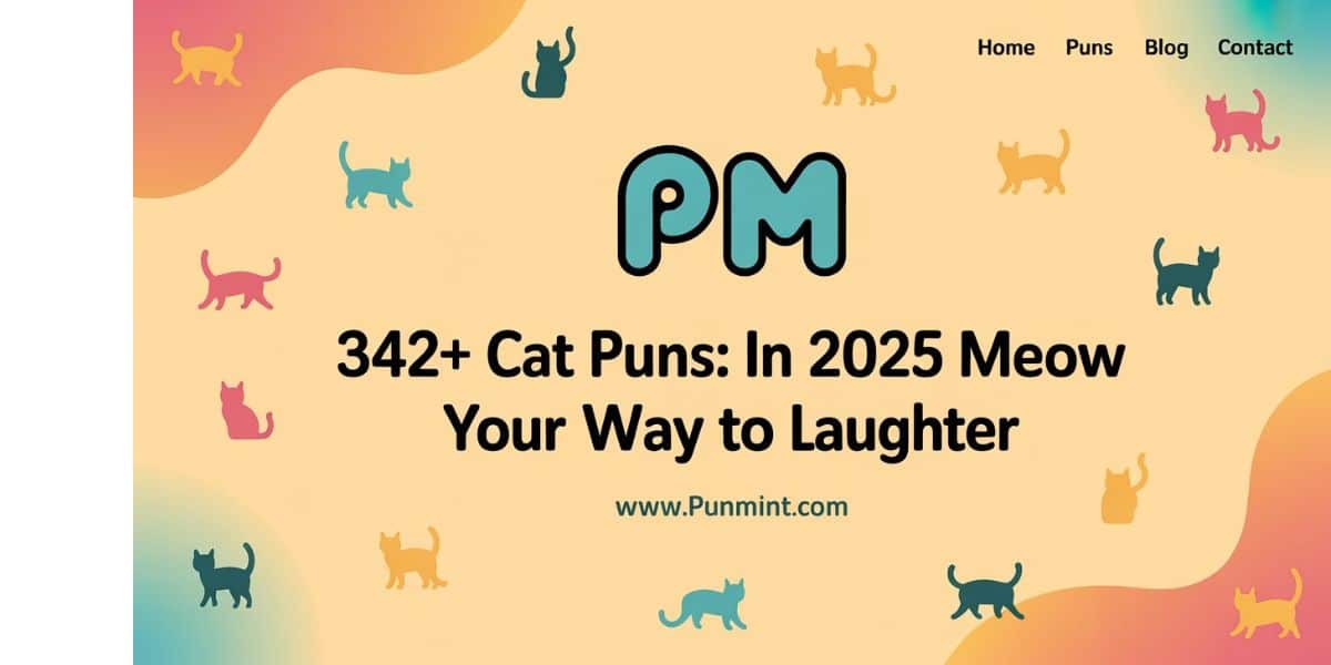 342+Cat Puns: In 2025 Meow Your Way to Laughter