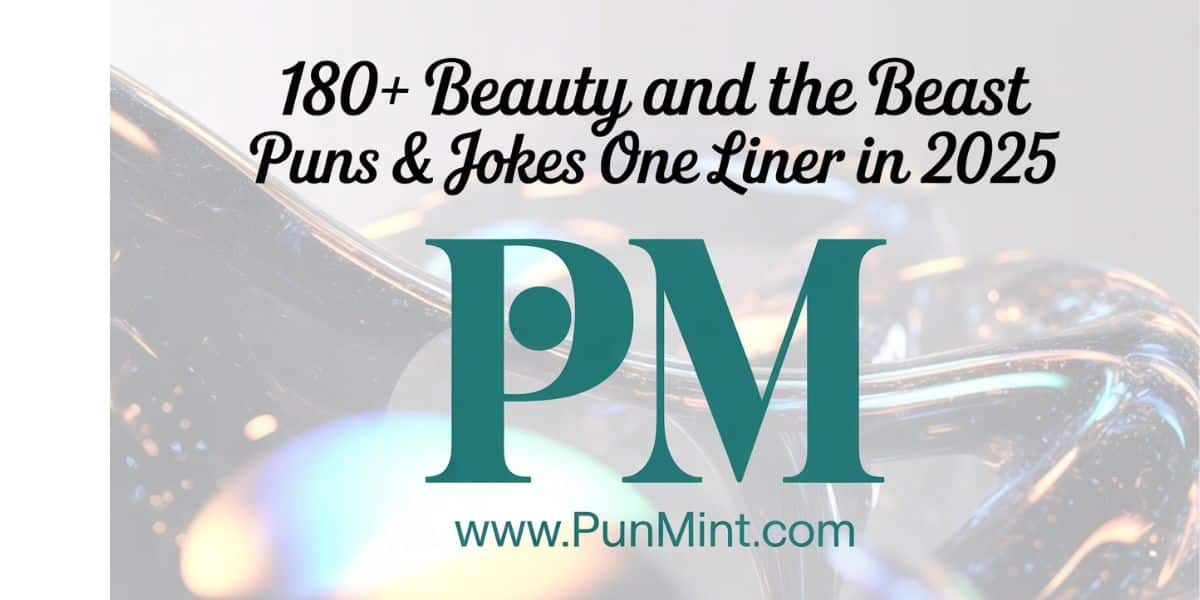 180+ Beauty and the Beast Puns & Jokes One Liner in 2025