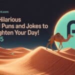 272+ Hilarious Camel Puns and Jokes to Brighten Your Day! In 2025