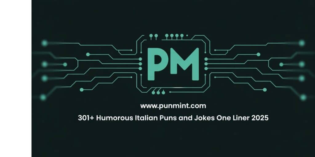 301+ humorous Italian puns and jokes one liner 2025