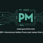 301+ humorous Italian puns and jokes one liner 2025