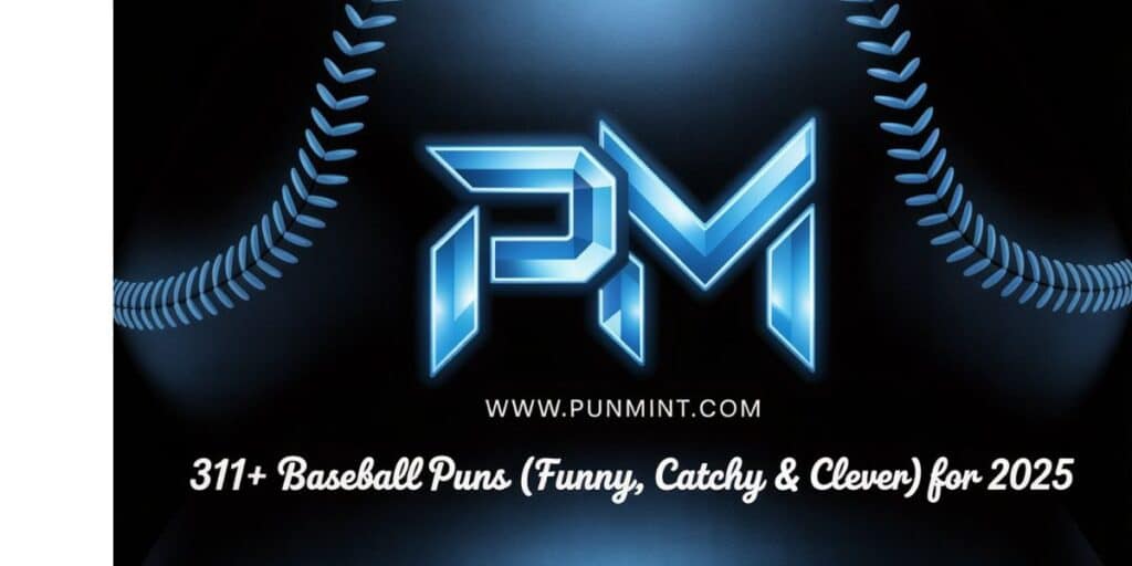 311+ Baseball Puns (Funny, Catchy & Clever) For 2025