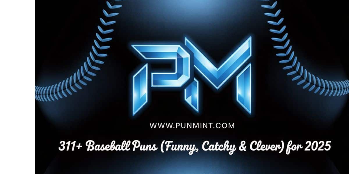 311+ Baseball Puns (Funny, Catchy & Clever) For 2025