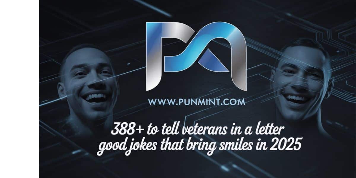 388+ To Tell Veterans In A Letter Good Jokes That Bring Smiles in 2025