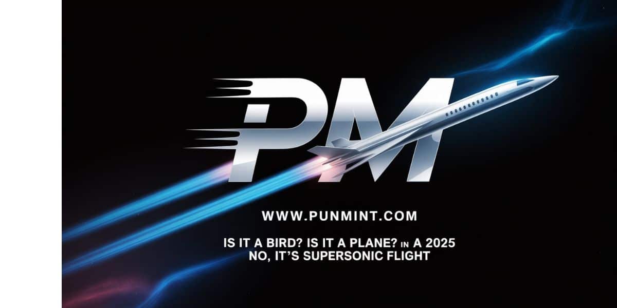 Is it a bird? Is it a plane? In 2025 No, it’s supersonic flight