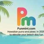 Hawaiian Puns and Jokes: in 2025 to Elevate Your Beach Day Fun